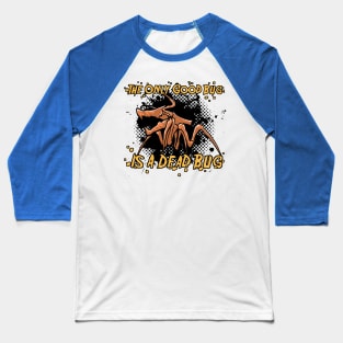 Dead Bug Baseball T-Shirt